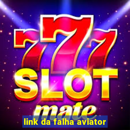 link da falha aviator